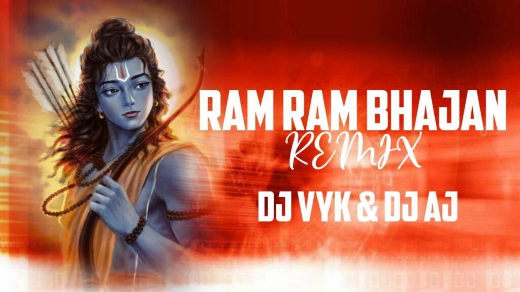 RAM RAM BHAJAN REMIX DJ VYK DJ AJ